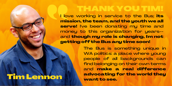 A Big Bus Farewell to our Washington Bus Education Fund President, Tim Lennon!